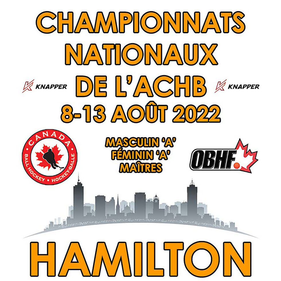 HAMILTON 2022 CBHA NATIONAL CHAMPIONSHIPS Ontario Ball Hockey